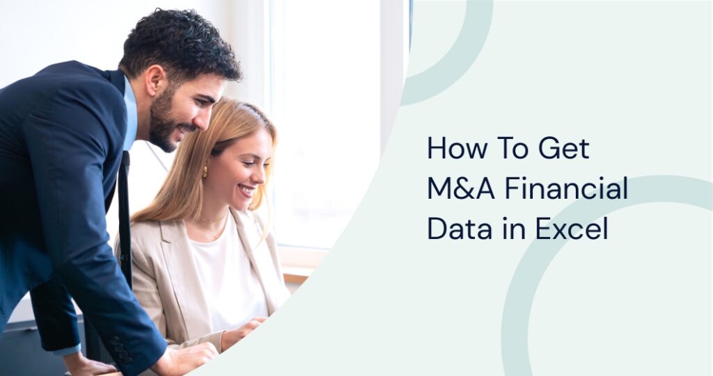 How To Get Mergers and Acquisition Financial Data in Excel